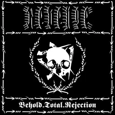 Revenge- Behold Total Rejection